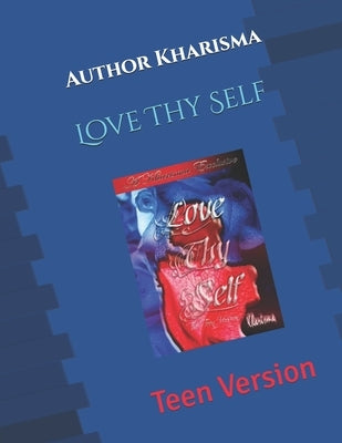 Love Thy Self: Teen Version by Arrington, Tyron