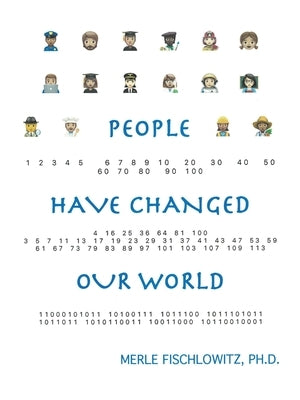 People Have Changed Our World by Fischlowitz, Merle