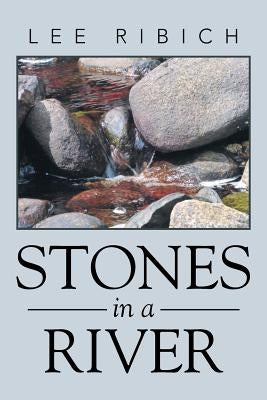 Stones in a River by Ribich, Lee