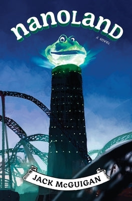 Nanoland by McGuigan, Jack