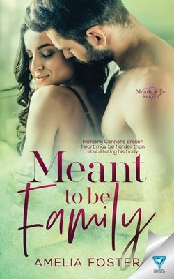 Meant To Be Family by Foster, Amelia