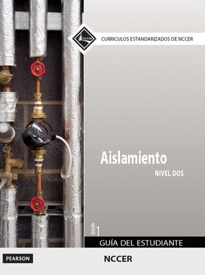 Insulating Trainee Guide in Spanish, Level 2 by Nccer