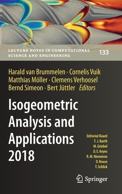 Isogeometric Analysis and Applications 2018 by Van Brummelen, Harald