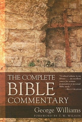 The Complete Bible Commentary by Williams, George