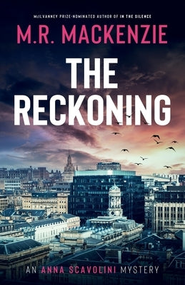 The Reckoning by MacKenzie, M. R.