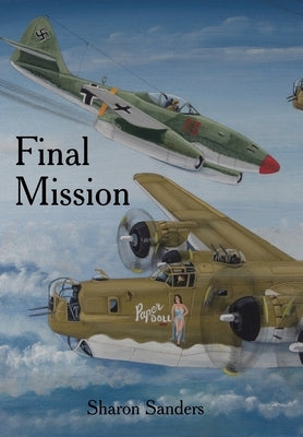 Final Mission by Sanders, Sharon