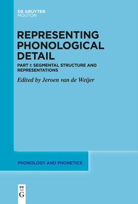 Segmental Structure and Representations by Weijer, Jeroen Van de