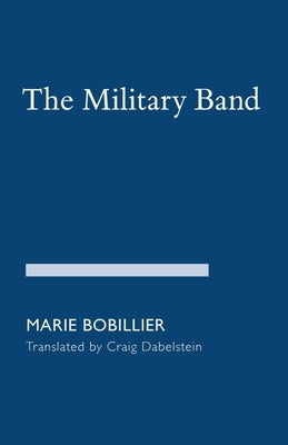 The Military Band by Bobillier, Marie