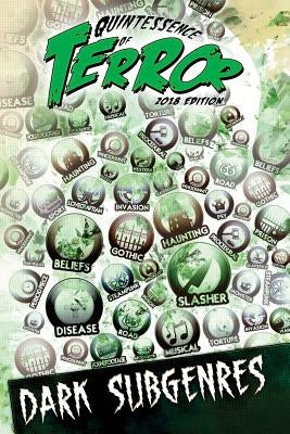 Quintessence of Terror: Dark Subgenres (2018) by Hutchison, Steve
