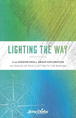 Lighting the Way by Dannemiller, John C.