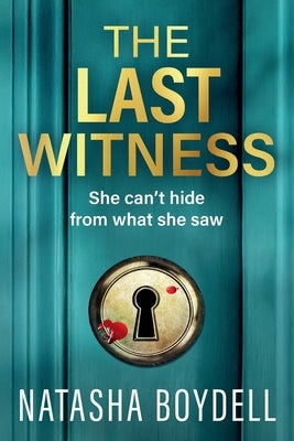 The Last Witness by Boydell, Natasha