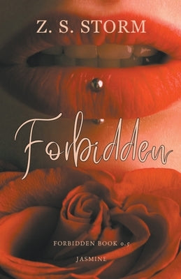 Forbidden by Storm, Z. S.