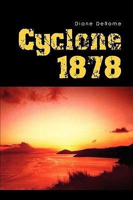 Cyclone 1878 by Derome, Diane