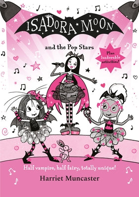 Isadora Moon and the Pop Stars by Muncaster, Harriet
