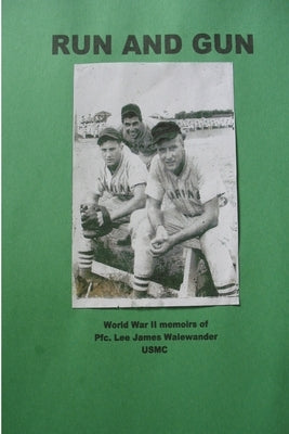 Run and Gun by Walewander, Lee James