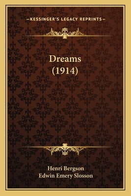 Dreams (1914) by Bergson, Henri