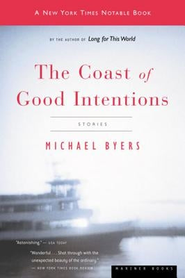 The Coast of Good Intentions by Byers, Michael