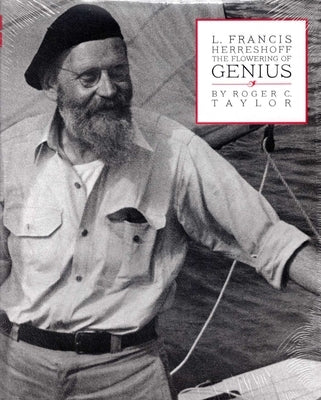 L. Francis Herreshoff Flowering of Genius by Taylor, Roger C.
