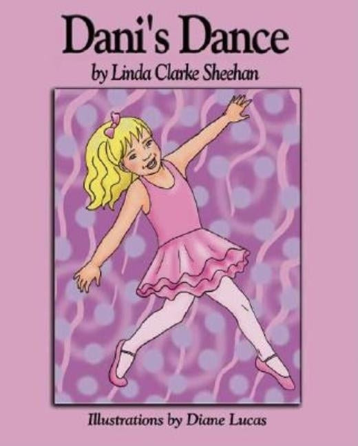 Dani's Dance by Sheehan, Linda