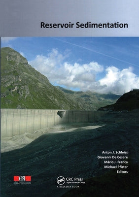 Reservoir Sedimentation by Schleiss, Anton J.