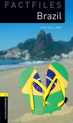 Obw1 Factfile Brazil: 3rd Edition by Bullard