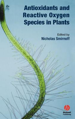 Antioxidants Reactive Oxygen Specie by Smirnoff, Nicholas