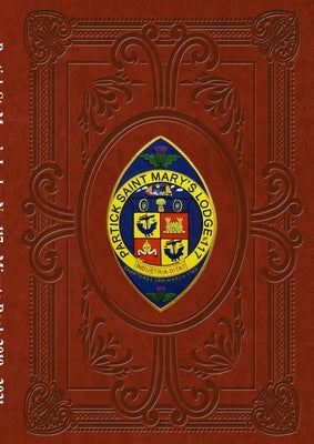 Partick St. Mary's Lodge No. 117 Minute Book 2019 - 2021 by Partick St Mary's Lodge No 117