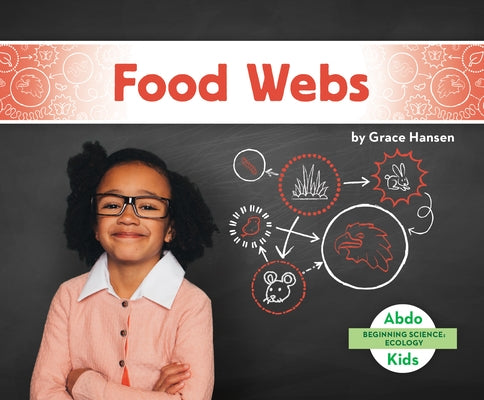 Food Webs by Hansen, Grace