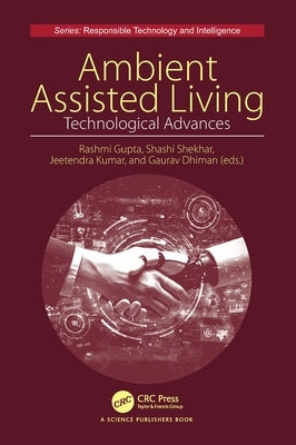 Ambient Assisted Living by Gupta, Rashmi