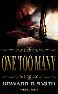 One Too Many by Smith, Howard R.