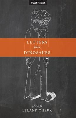 Letters from Dinosaurs by Catalog, Thought