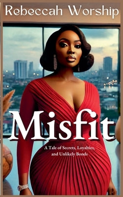 Misfit by Worship, Rebeccah