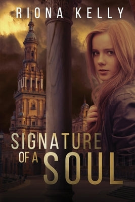 Signature of a Soul by Kelly, Riona