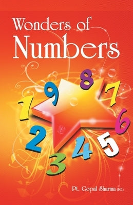 Wonders of Numbers by Sharma, Gopal