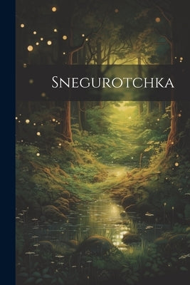 Snegurotchka by Anonymous