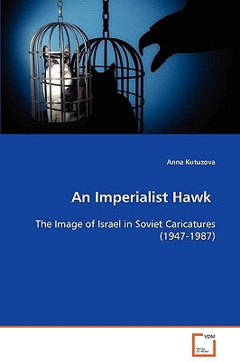 An Imperialist Hawk by Kutuzova, Anna