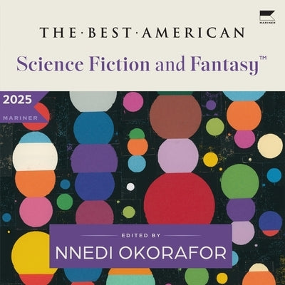 The Best American Science Fiction and Fantasy 2025 by Adams, John Joseph