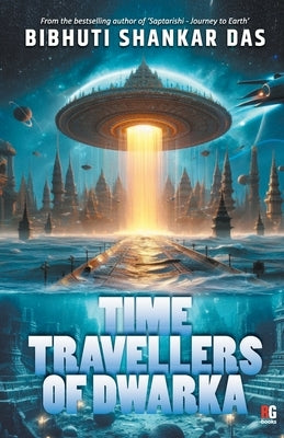 Time Travellers of Dwarka by Das, Bibhuti Shankar