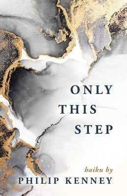 Only This Step by Kenney, Philip