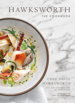 Hawksworth: The Cookbook by Hawksworth, David