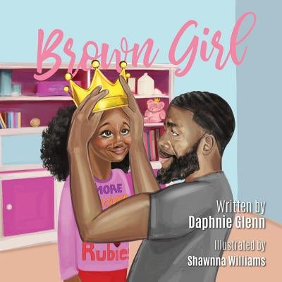 Brown Girl by Williams, Shawnna