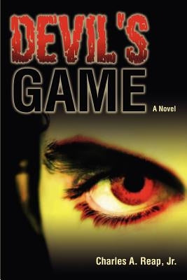 Devil's Game by Reap, Charles A., Jr.