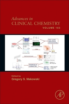 Advances in Clinical Chemistry: Volume 103 by Makowski, Gregory S.
