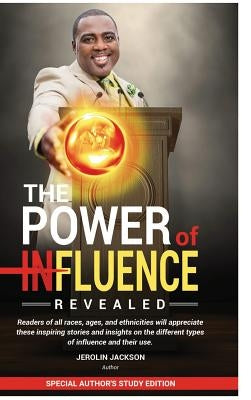 The Power Of Influence Revealed by Jackson, Jerolin