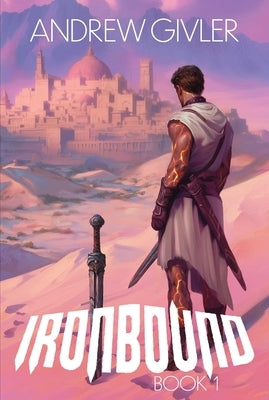 Ironbound: (Ironbound, Book 1) by Givler, Andrew