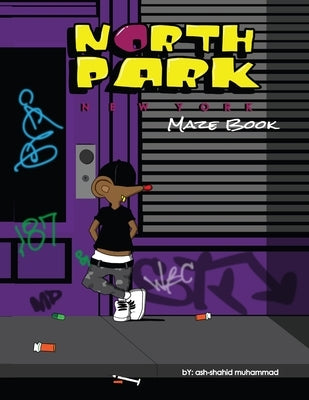 North Park Maze Book by Muhammad, Ashshahid
