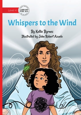 Whispers to the Wind by Byrnes, Kellie