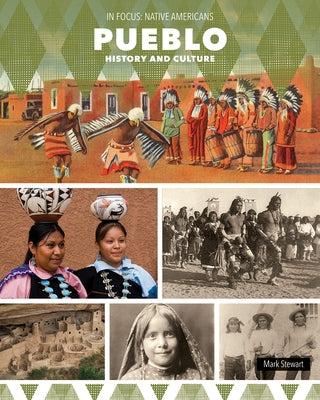Pueblo History and Culture by Stewart, Mark