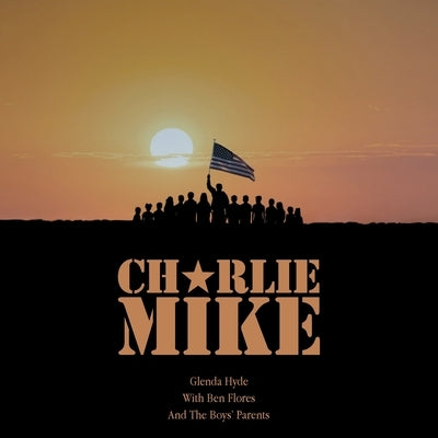 Charlie Mike by Hyde, Glenda