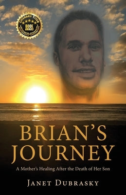 Brian's Journey by Dubrasky, Janet